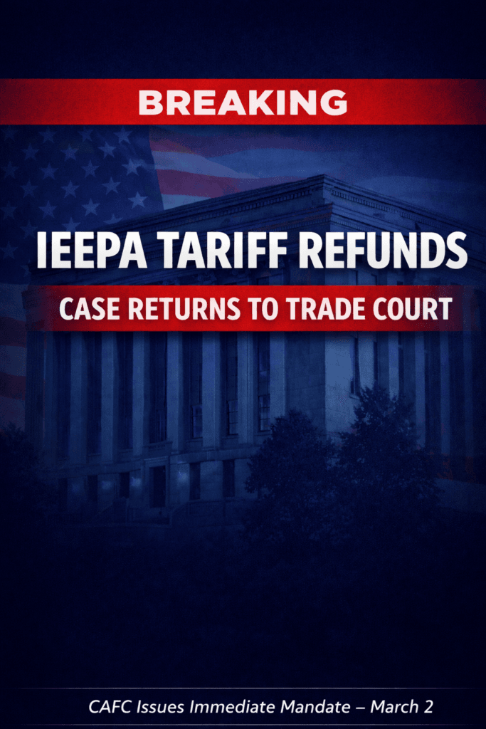 IEEPA Tariff Refunds case returned to Court of International Trade by CAFC