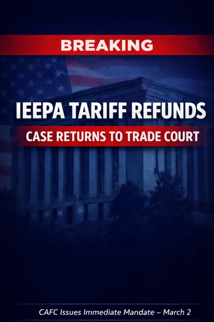 IEEPA Tariff Refunds case returned to Court of International Trade by CAFC